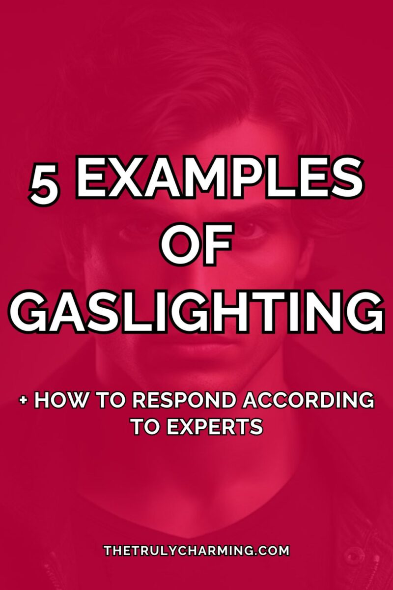 5 Examples of Gaslighting & How to Respond According to Experts