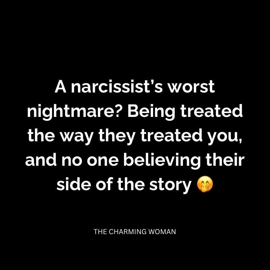 a narcissist's worst nightmare