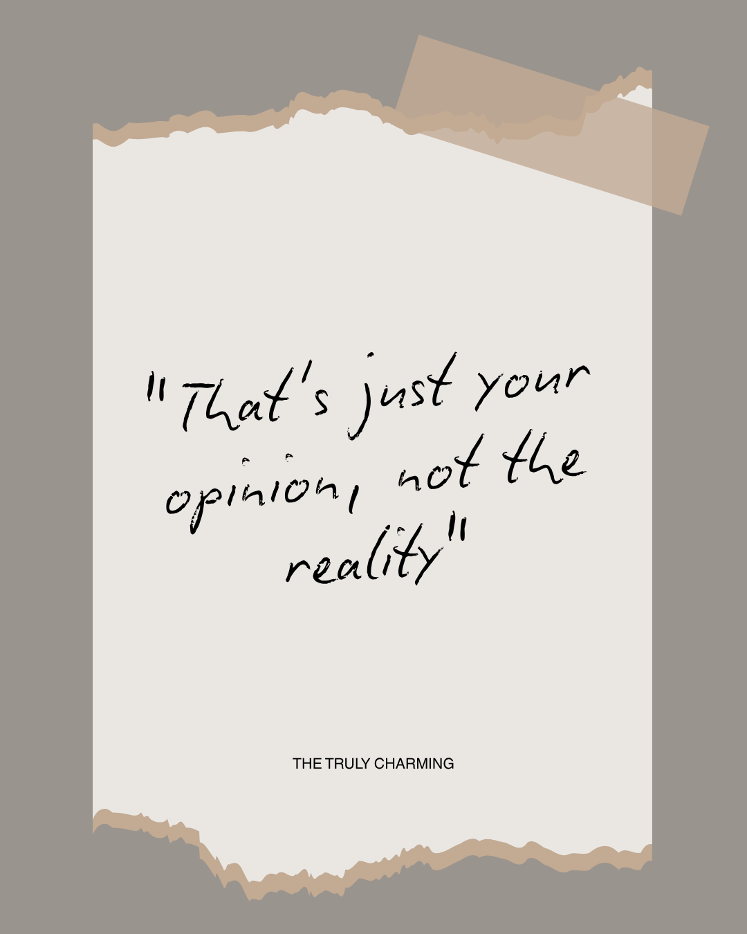 That's just your opinion, not the reality